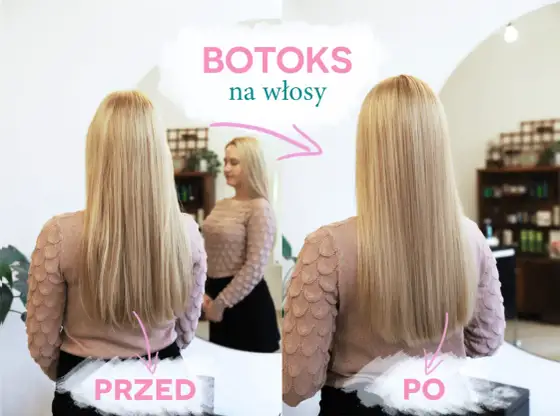 Botoks na włosy - Jak długo działa i jak przedłużyć efekt?